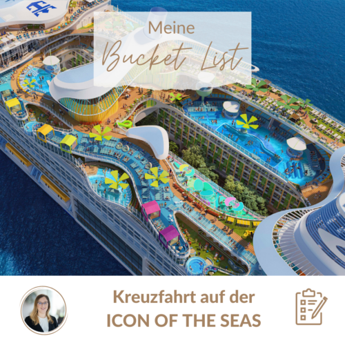 Bucket List Icon Of The Seas Reisebuero Wache Erfurt Auf der Bucket List: Eine Reise mit der Icon of the Seas, dem größten Kreuzfahrtschiff der Welt (2024); im Bild: Collage mit Blick aufs Sonnen- und Pooldeck des Schiffs, darunter ein Bild von Sabine Amberg und der Text: Kreuzfahrt auf der Icon of the Seas