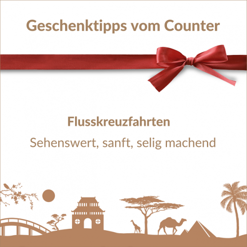 Erfurt REISEBÜRO Wache Geschenktipps Weihnachten 2022 Flusskreuzfahrt Reise Verschenken